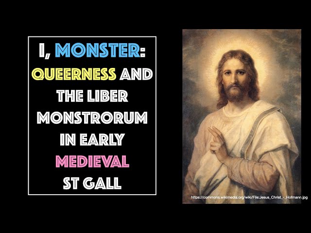 I, monster: queerness..... - Christ of "two sexes" (Timestamps)