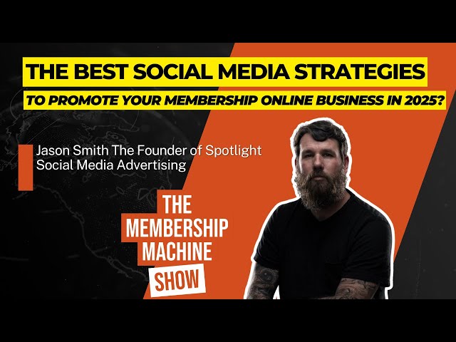 Best Social Media Strategies To Promote Your Membership Website in 2025?