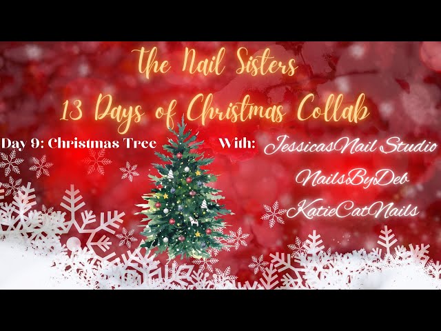 13 Days of Christmas Nail Sister Collab w/ @Jessicasnailstudio and @katiecatnails Day 9