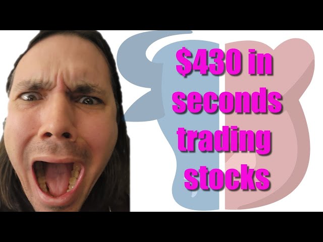 How I Made $430 Trading Stocks in SECONDS