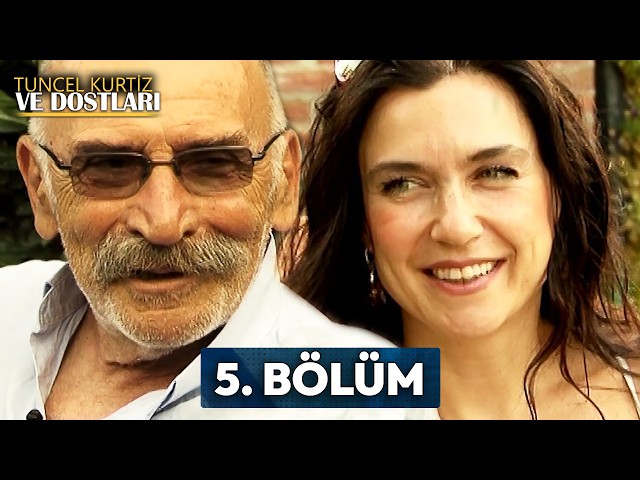 Tuncel Kurtiz ve Dostları 5. Bölüm | Şevval Sam #tuncelkurtiz #şevvalsam