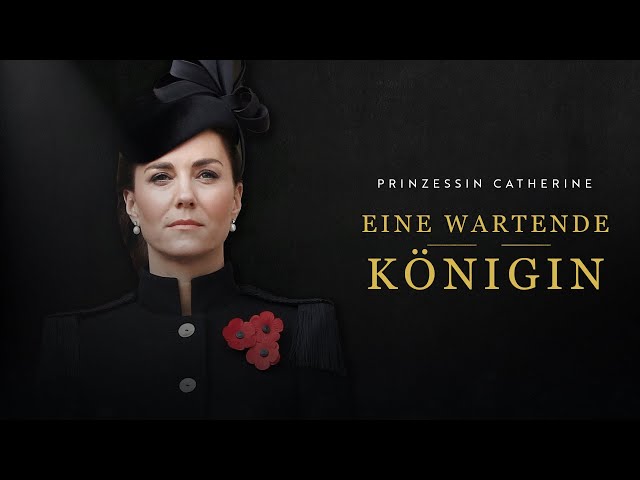 Prinzessin Catherine – Eine Wartende Königin (2023) GERMAN DUB