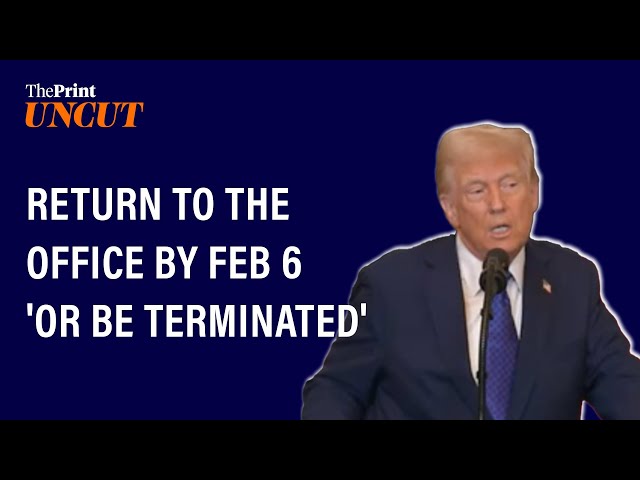 'If federal employees do not show up at work after Feb 6, they will be terminated,' : Donald Trump