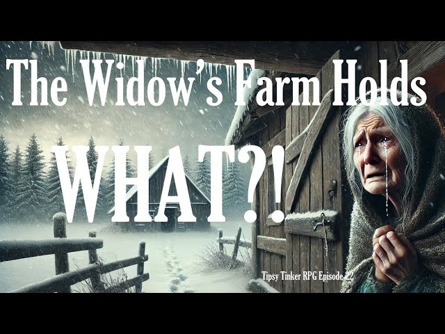 Pathfinder RPG.  The Widow’s Farm Holds WHAT?! | Eldoira Murder Mystery Unfolds. Episode 22