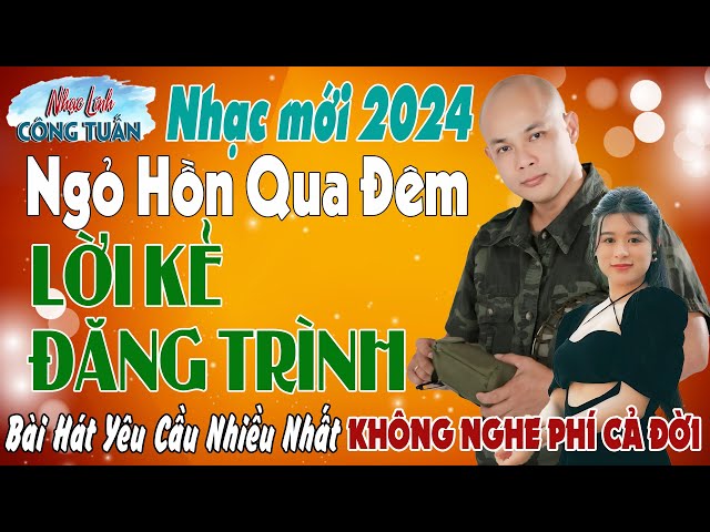 LK MỚI NHẤT 2024 - CÔNG TUẤN BOLERO ➤LK Nhạc Lính Tuyển Chọn✔️Toàn Bài Hay ✔️GIỌNG CA ĐỘC LẠ.