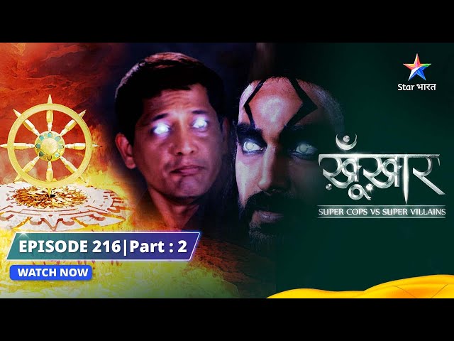 SuperCops Vs Super Villains || Praacheen Hathiyaar  | Episode -216 Part-2 #starbharat