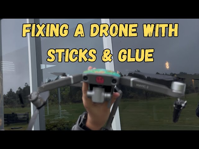 Fixing a drone with sticks and glue... (Ep77)