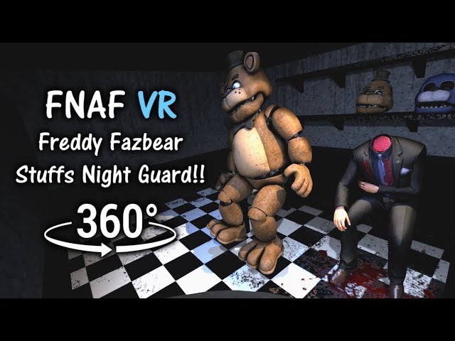 360°| Freddy Stuffs Night Guard!! - Animatronic Perspective Gameplay (FNAF:VR) [Fan-made]