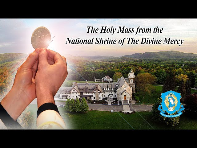 Thu, Feb 20 - Holy Catholic Mass from the National Shrine of The Divine Mercy