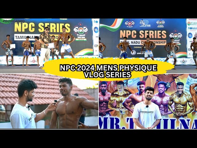 NPC MR TAMILNADU 2024 VLOG SERIES MENS PHYSIQUE CLASS B