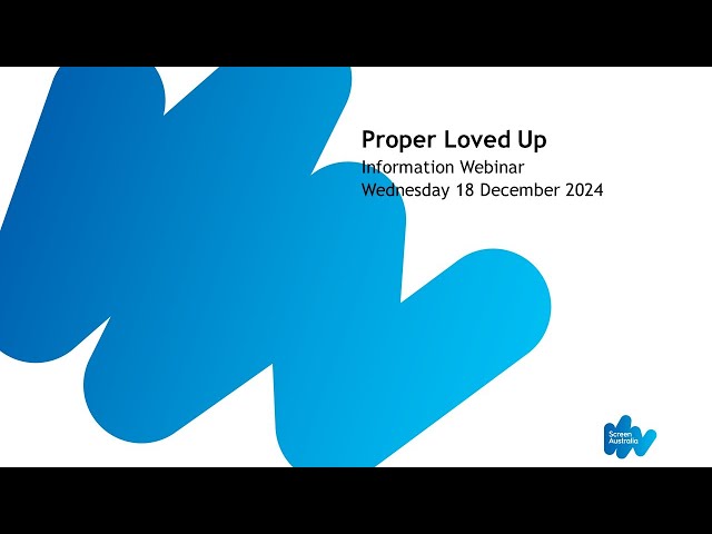 Proper Loved Up Webinar