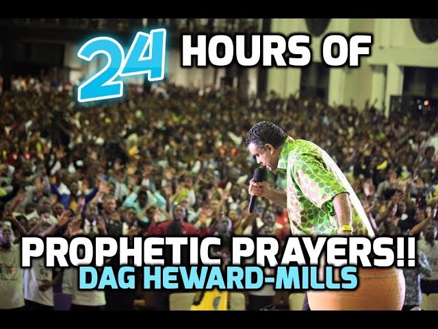 24 Hours Of Prophetic Prayers—Part II (Bishop Dag Heward-Mills)