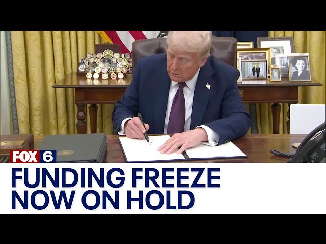 Federal funding freeze on hold; Wisconsin residents have questions | FOX6 News Milwaukee