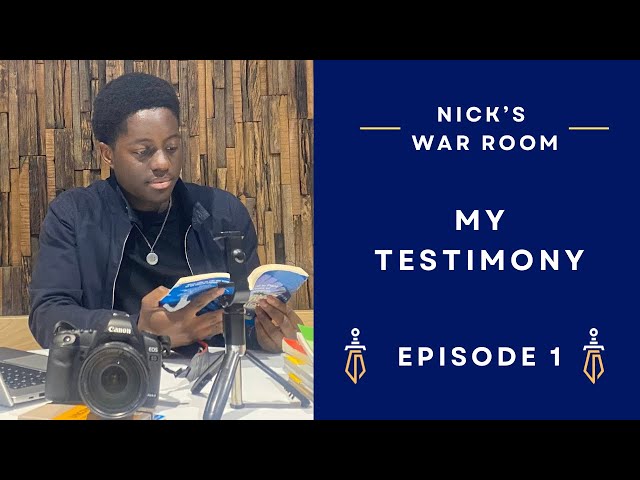 My Testimony - Nick's War Room (Episode 1)