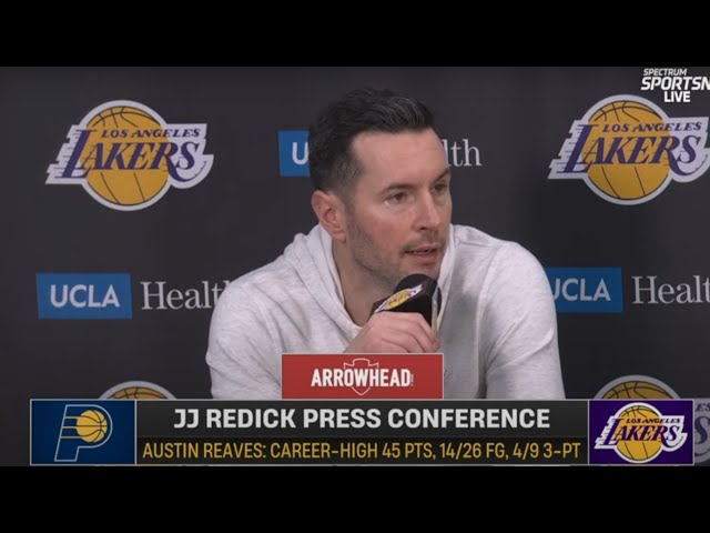 LAKERS HAVE A THIRD STAR!" - JJ REDICK ON AUSTIN REAVES’ MONSTER 45-7-7 NIGHT VS PACERS