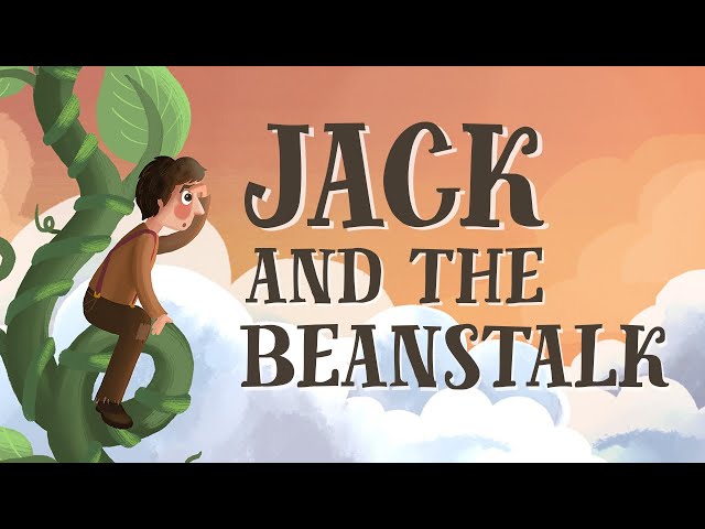 Jack and the Beanstalk - UK English accent (TheFableCottage.com)