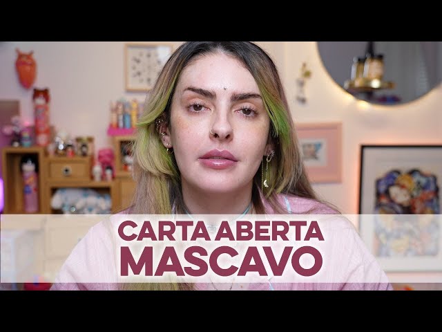 CARTA ABERTA PARA MARI SAAD E MASCAVO - Karen Bachini