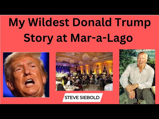 My Wildest Donald Trump Story at Mar-a-Lago