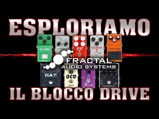 Effects guide: THE DRIVE BLOCK - Fractal Audio Axe FX III | FM9 | FM3 | VP4 (ENG SUBS)