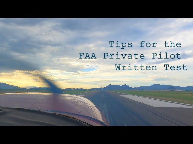 How to Prepare for the FAA Private Pilot Written Exam