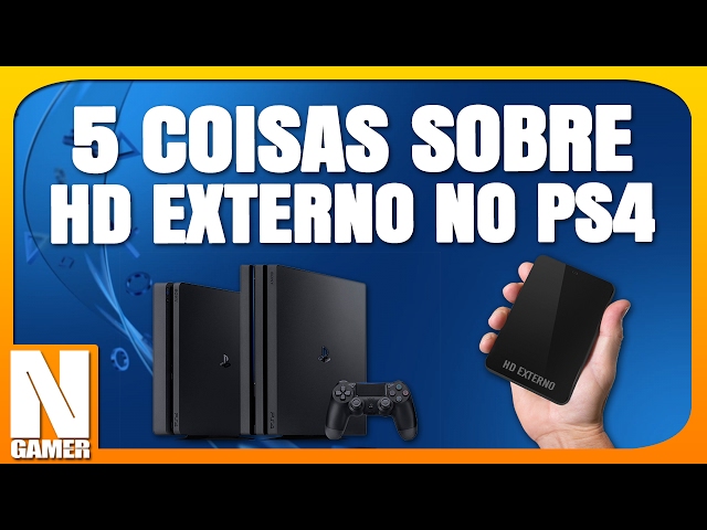 5 Coisas que Você PRECISA Saber Sobre HD EXTERNO no PS4 - Noberto Gamer