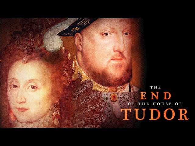 The End of the House of Tudor (2023) FULL DOCUMENTARY | HD