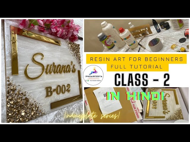 Resin full course class - 2 complete information in one video | Full tutorial of resin art in hindi