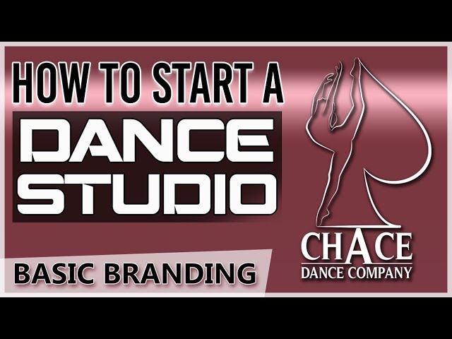 How to Start a Dance Studio- Basic Branding