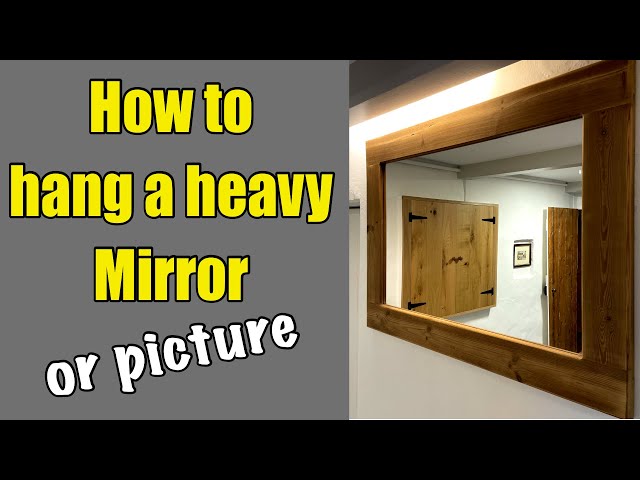 How to hang a mirror