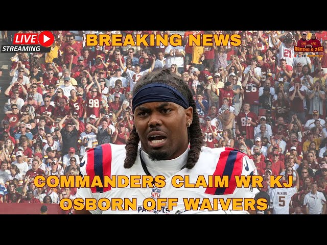 BREAKING: Washington Commanders Claim WR KJ Osborn Off Waivers |Live Reaction & Analysis!