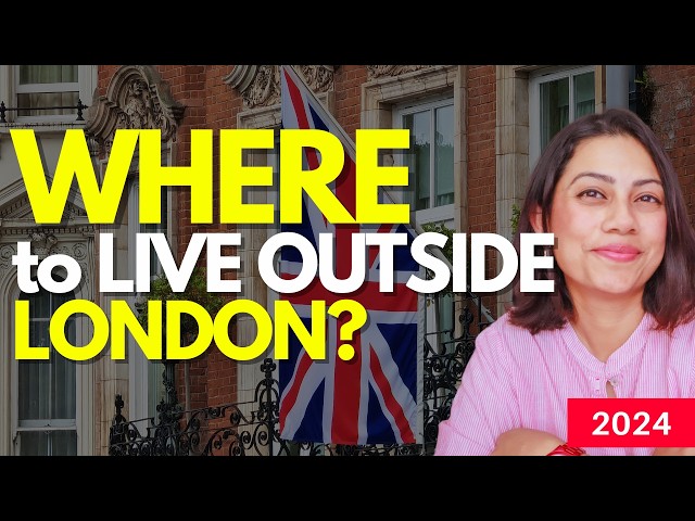 Top 10 Places to live near London 2024 | Where to stay if you work in London | London commuter towns