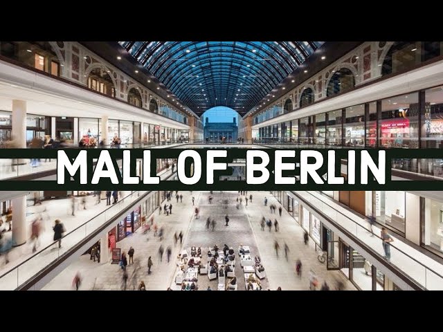 4K - MALL OF BERLIN | 🇩🇪 Germany Walking Tour