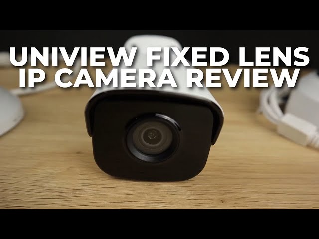 Uniview Fixed Lens IP Security Camera Review (Promo)