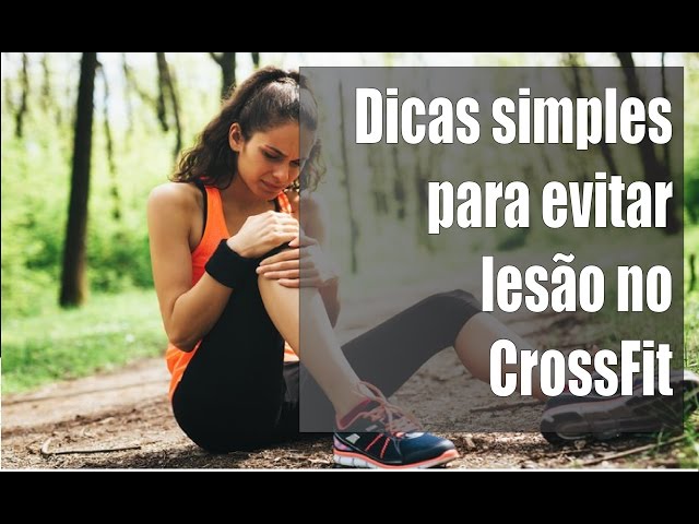 Prevenção de lesões no CrossFit (dicas fáceis)