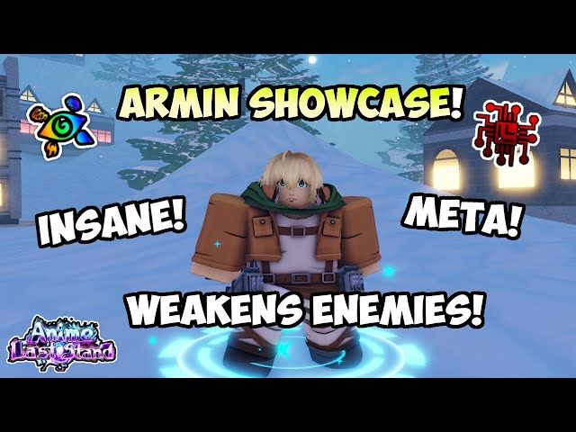 *NEW* ARMIN Armean (Prodigy) EVOLVED Showcase In Anime Last Stand!