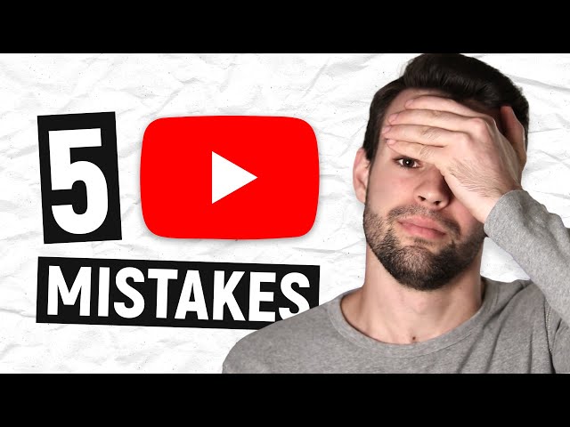 Top 5 Common Mistakes Of Small YouTubers | YouTube Tutorial