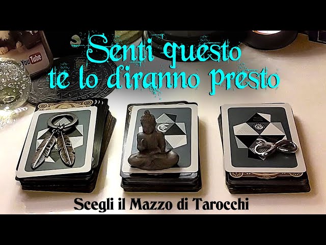 Senti questo te lo diranno presto | Tarocchi interattivi previsione con lettura carte + scrittura