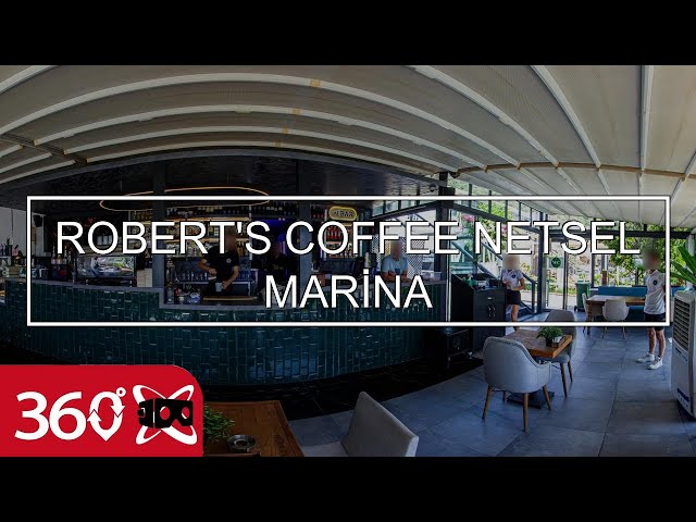 360° ROBERT'S COFFEE NETSEL MARİNA