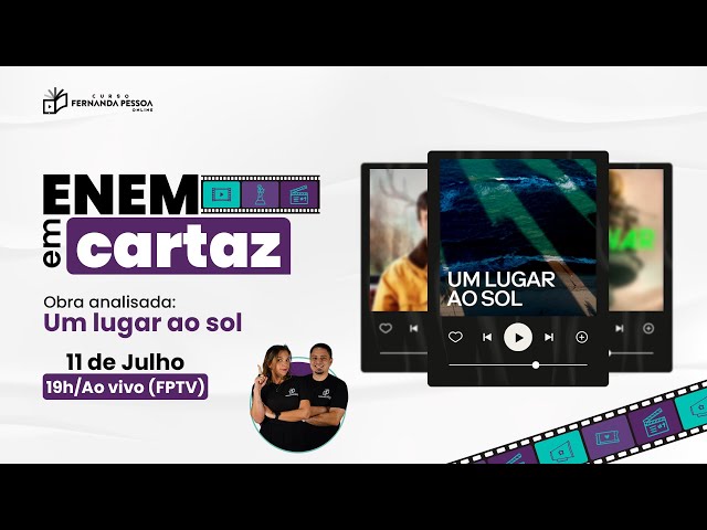 Enem em Cartaz | Ep06 - Um Lugar ao Sol | CFPOnline