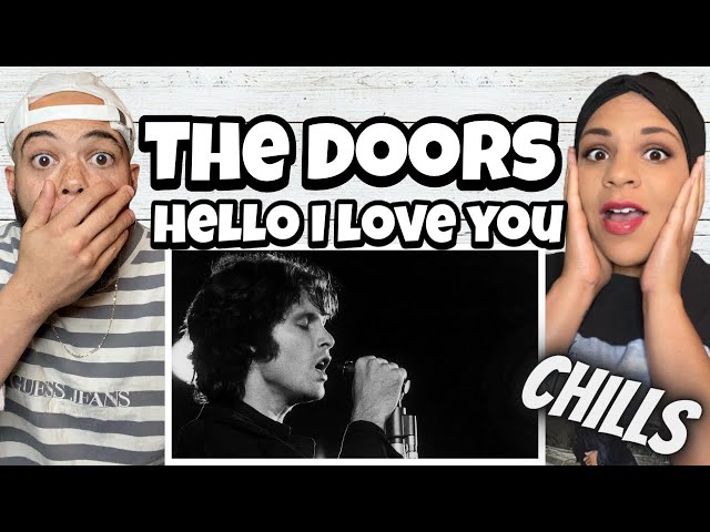 ANOTHER GOOD ONE!| FIRST TIME HEARING The Doors -  Hello I Love you REACTION