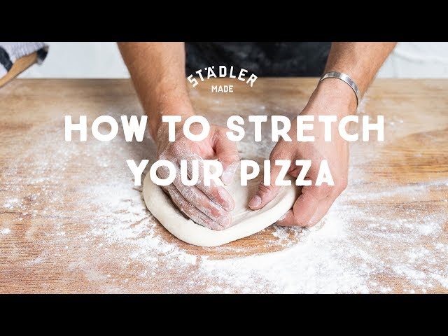 How to Stretch Pizza Dough