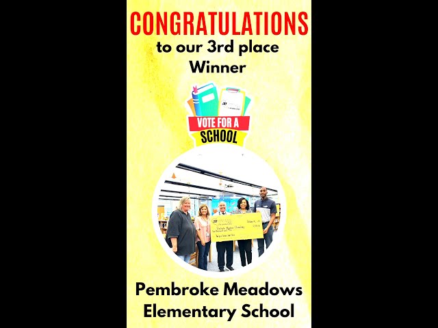 Our 3rd place Vote for a School Winner: Pembroke Meadows