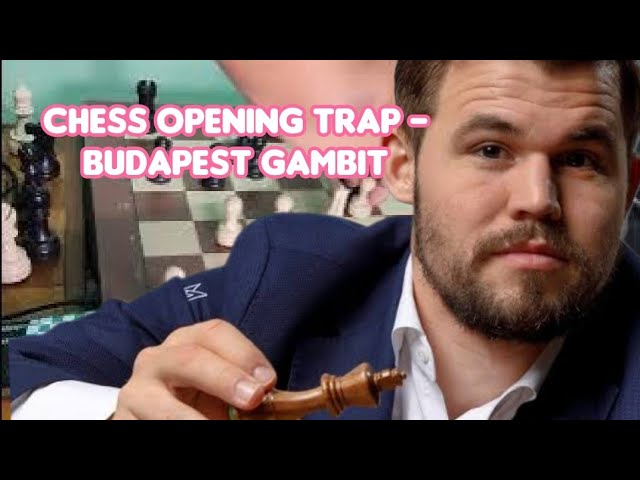 CHESS OPENING TRAP - Budapest Gambit