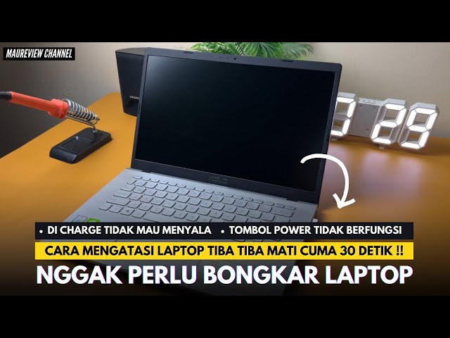 Cara Atasi Laptop Asus Mati Total Lampu Indikator Charger Mati