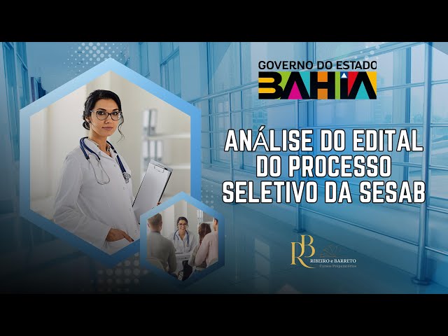 Seleção SESAB 2025 - Análise de edital