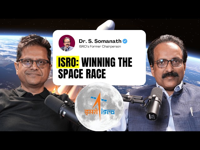 ISRO’s Former Chairman Dr. Somanath on The Future of India’s Space Programs