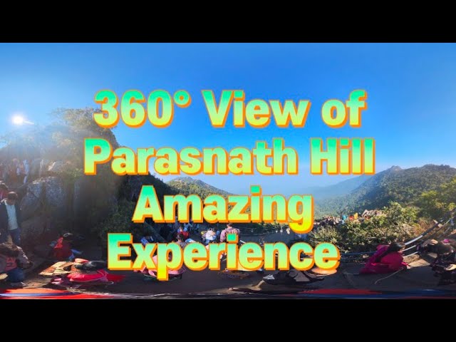 parasnath hill main temple 360 view #insta360 #prayagrajkumbh #trending #parasnath #jharkhandtourism