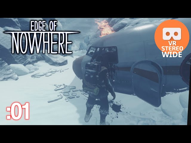 Edge of Nowhere - Playthough Part 1 [3D/2D VR Wide]