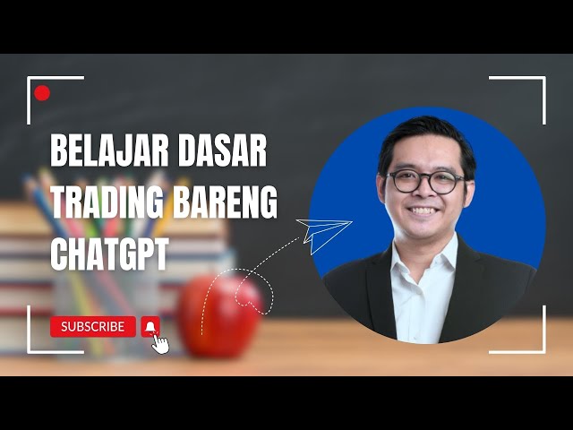 Belajar Dasar Trading Bareng ChatGPT | Kupas Tuntas Indikator | Menggunakan QuickPro