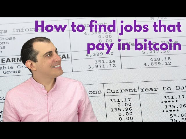 Where Can You Find Jobs That Pay in Bitcoin?